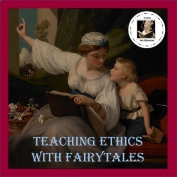 Preview of Teaching Ethics with Fairy Tales