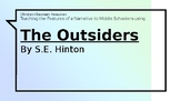 Teaching Features of a Narrative using The Outsiders