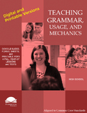 Teaching Grammar, Usage, and Mechanics High School