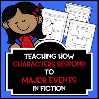 Preview of Teaching How Characters Respond to Major Events