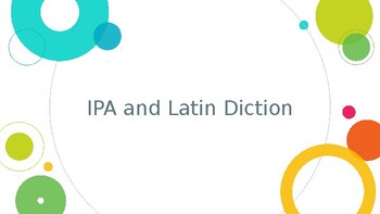 Preview of Teaching IPA & Latin Diction