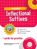 Teaching Inflectional Suffixes (-s, -es, -est, -er, -ly, -