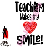 Teaching Makes My Heart Smile Cut File Pack