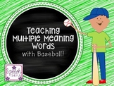Teaching Multiple Meaning Words with Baseball