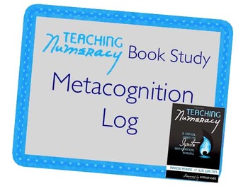 Preview of Teaching Numeracy Book Study Metacognition Log