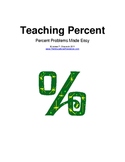Teaching Percent:  Percent Problems Made Easy