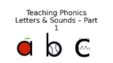Teaching Phonics - Letter Sounds & Blending