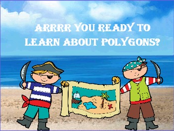 Preview of Teaching Polygons- Pirate Themed