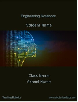 Preview of Teaching Robotics Engineering Notebook