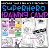 Teaching Rules and Student Expectations: Superhero Training Camp