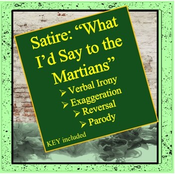 Preview of Satire - "What I'd Say to the Martians" article reading and analysis