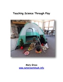 Teaching Science Through Play