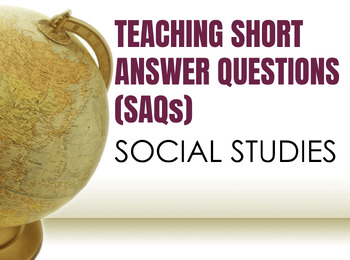 Preview of Teaching Short Answer Questions (SAQ/DBQs) in the Social Studies Classroom