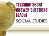 Teaching Short Answer Questions (SAQ/DBQs) in the Social S