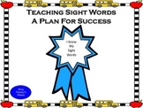 Teaching Sight Words -  A Plan for Success