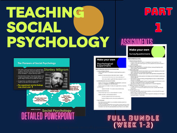Preview of Teaching Social Psychology Part 1 FULL BUNDLE (Ppt, and assignments)