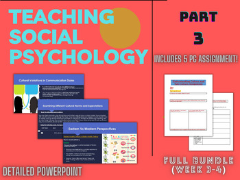 Preview of Teaching Social Psychology Part 3 FULL BUNDLE (Ppt, and Assignment Work Package)