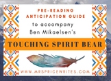 Touching Spirit Bear - Anticipation Guide
