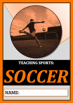 Preview of Teaching Sports: SOCCER UNIT