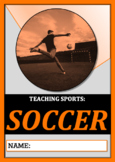 Teaching Sports: SOCCER UNIT