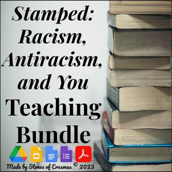 Preview of Teaching 'Stamped': Racism, Antiracism & You Lessons for Grades 7-12 ELA