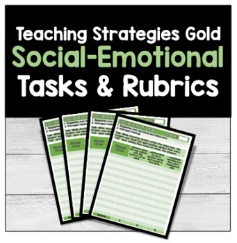 Preview of Teaching Strategies GOLD Social-Emotional Tasks & Rubrics for Observational Data