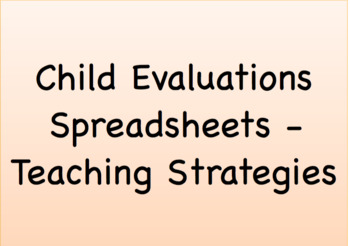 Preview of Child Evaluation Spreadsheet --Teaching Strategies Gold