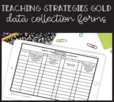 Teaching Strategies Gold (TSG) Preschool Data Collection Form