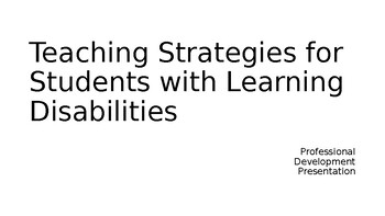 Preview of Teaching Strategies for Students with Learning Disabilities PD-editable resource