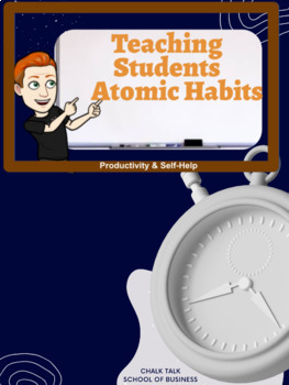 Preview of Teaching Students Atomic Habits
