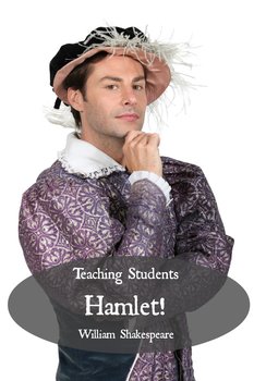 Preview of Teaching Students Hamlet! A Teacher's Guide to Shakespeare's Play