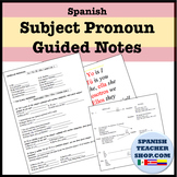 Spanish Subject Pronouns Guided Notes