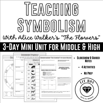 Preview of Literary Elements: Symbolism w/ Alice Walker's "The Flowers" Mini Unit