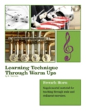 Teaching Technique Through Warm Ups- French Horn