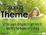 Teaching Theme: Passages Designed to Identify Theme