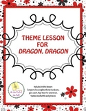 Teaching Theme Using Dragon, Dragon - complete lesson!