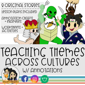 Preview of Teaching Themes Across Cultures w/ Annotations