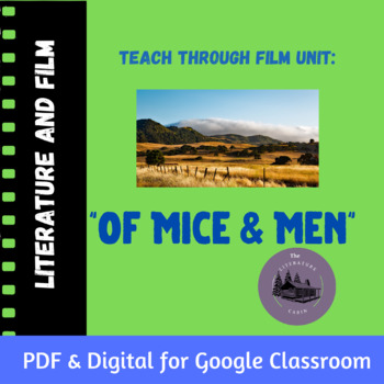 Preview of Teaching Through Film Unit: "Of Mice & Men"