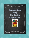 Teaching Tone using The Day the Crayons Quit