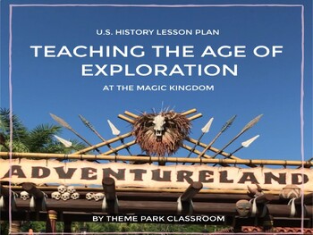 Preview of Teaching US History at the Magic Kingdom: Explorers from the Age of Exploration