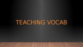 Preview of Teaching Vocab - Teacher Professional Development