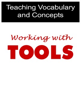 Preview of Teaching Vocabulary and Concepts using Tools