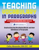 Teaching Vocabulary in Paragraphs (K-2nd)