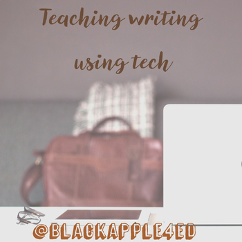 Preview of Teaching Writing Using Online Resources