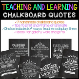 Teaching and Learning Chalkboard Quotes