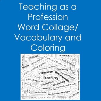 Preview of Teaching as a Profession Word Collage (Coloring, Vocabulary, Education)