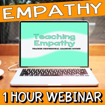 Preview of Teaching empathy in your classroom professional development for teachers