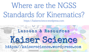Preview of Teaching kinematics - What are the NGSS Standards?