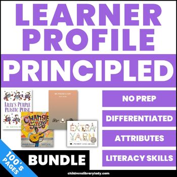 Preview of Teaching the Principled Learner Profile with Picture Books | PYP Activity Bundle