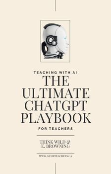 Preview of Teaching with AI: The Ultimate ChatGPT Playbook For Teachers